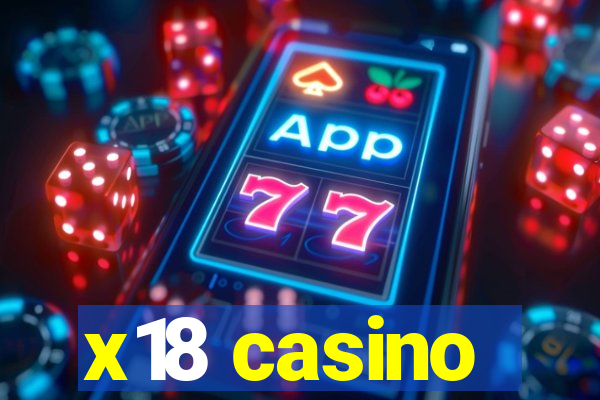 x18 casino